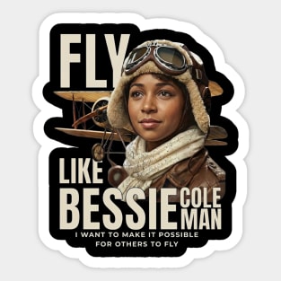 Fly Like Bessie Coleman - Black History Sticker